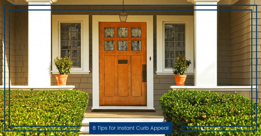 8 Tips For Instant Curb Appeal
